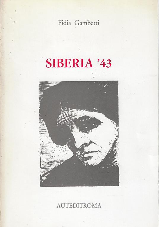 Siberia '43 - Fidia Gambetti - copertina