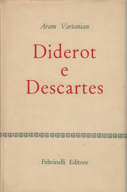 Diderot e Descartes - Aram Vartanian - copertina