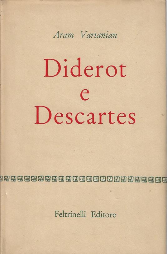 Diderot e Descartes - Aram Vartanian - copertina