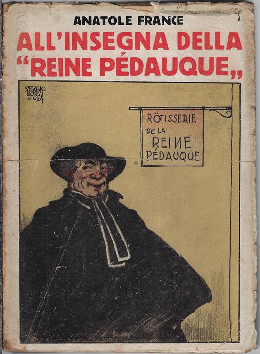 All'insegna della Reine pédauque : romanzo - Anatole France - copertina