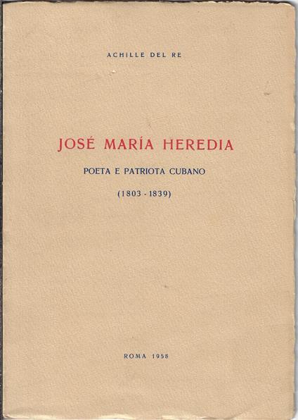 José Maria Heredia: poeta e patriota cubano (1803-1839) - copertina