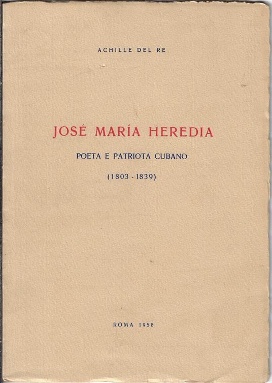 José Maria Heredia: poeta e patriota cubano (1803-1839) - copertina