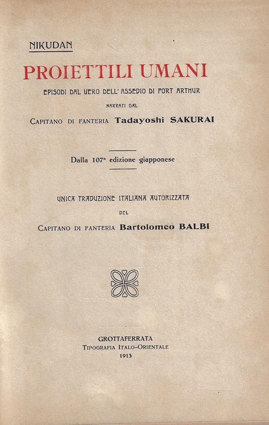 Nikudan : proiettili umani : episodi dal vero dell'assedio di Porto Arturo - Tadayoshi Sakurai - copertina