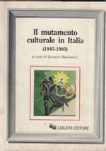 Il mutamento culturale in Italia (1945-1985)