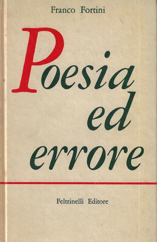 Poesia ed errore : 1937-1957 - Franco Fortini - copertina