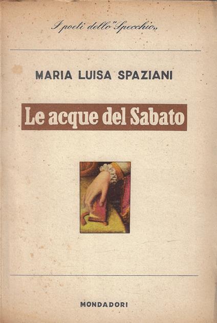 Le acque del Sabato - Maria Luisa Spaziani - copertina