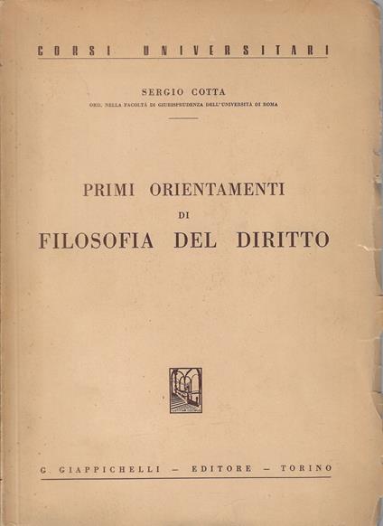 Primi orientamenti di filosofia del diritto - Sergio Cotta - copertina