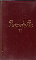 Tutte le opere di Matteo Bandello (due volumi)