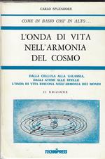 L' onda di vita nell'armonia del cosmo