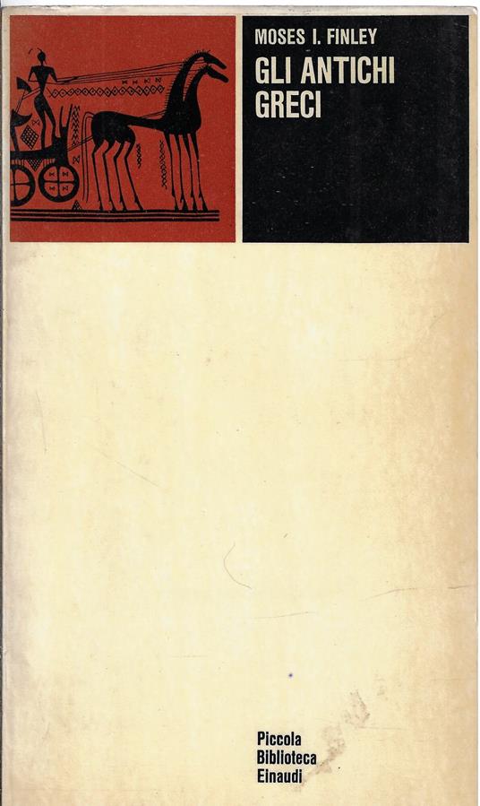 Gli antichi Greci - Moses I. Finley - copertina