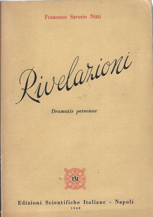Rivelazioni : dramatis personae - F. Saverio Nitti - copertina