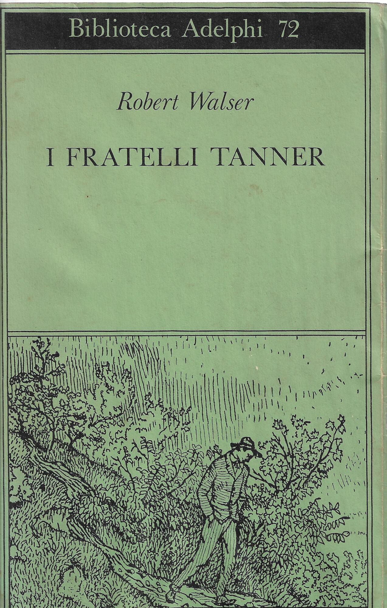 I fratelli Tanner : romanzo