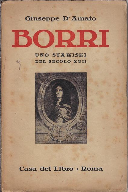 Uno Stawisky del secolo 17. : alchimia, cabale astrologia e... truffe - Giuseppe D'Amato - copertina