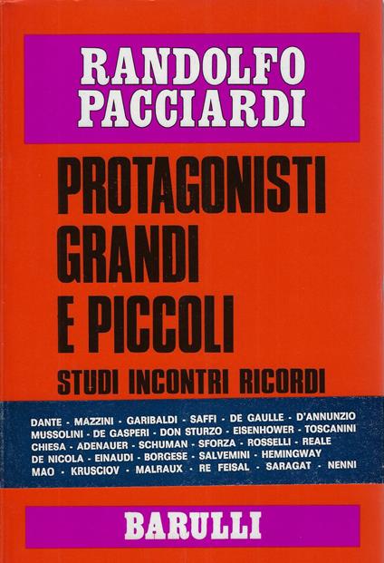 Protagonisti grandi e piccoli : studi, incontri, ricordi - Randolfo Pacciardi - copertina