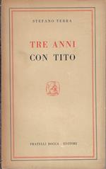 Tre anni con Tito