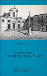 Marco Polo e l'Oriente francescano