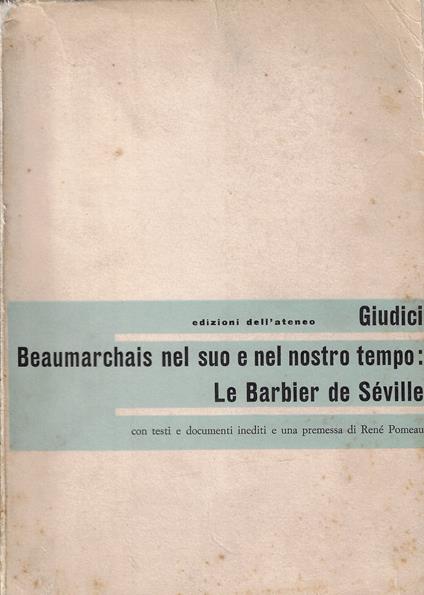 Beaumarchais nel suo tempo e nel nostro tempo: Le barbier de Séville - Enzo Giudici - copertina