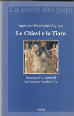 Le chiavi e la tiara. Immagini e simboli del papato medievale