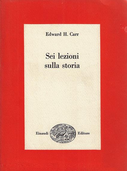Sei lezioni sulla storia - Edward Carr - copertina