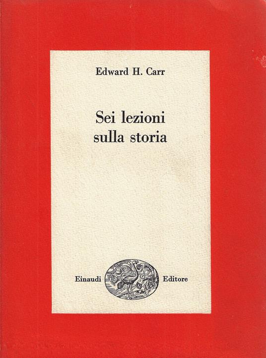 Sei lezioni sulla storia - Edward Carr - copertina