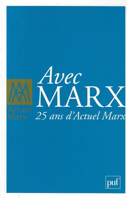 Actuel Marx 2011, Hors Série: Avec Marx. 25 ans d'Actuel Marx - copertina