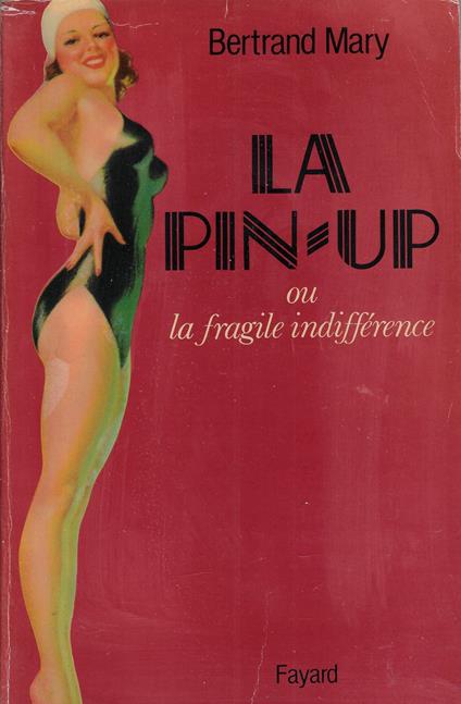 La Pin-up ou la Fragile indifférence - copertina