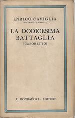 La dodicesima battaglia : Caporetto