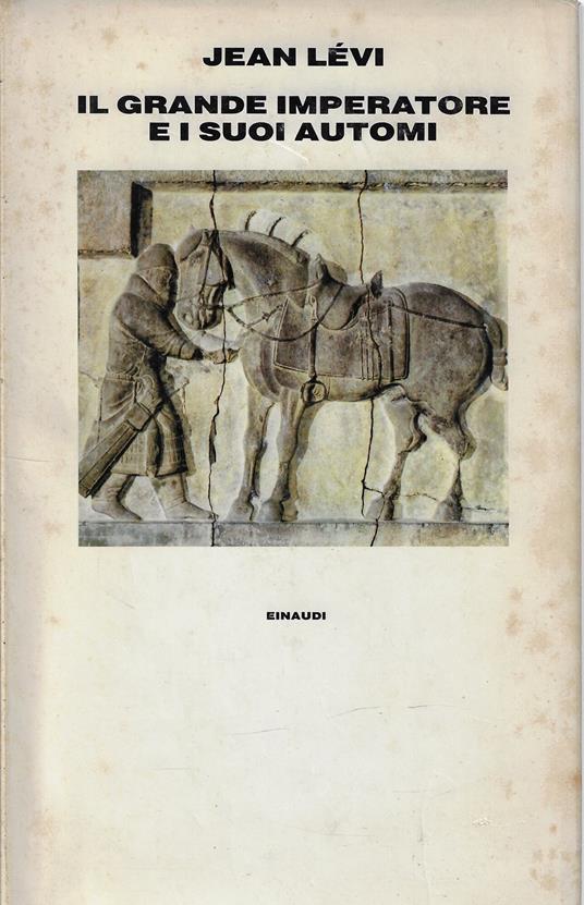 Il grande imperatore e i suoi automi - Jean Lévi - copertina