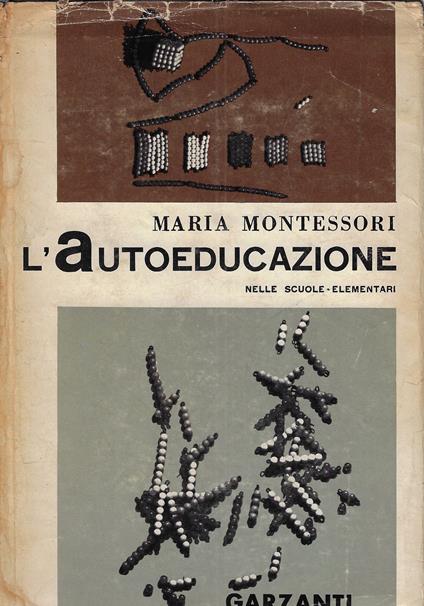 L' autoeducazione nelle scuole elementari - Maria Montessori - copertina