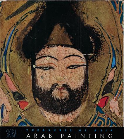 Treasures of Asia: Arab painting - Richard Ettinghausen - copertina