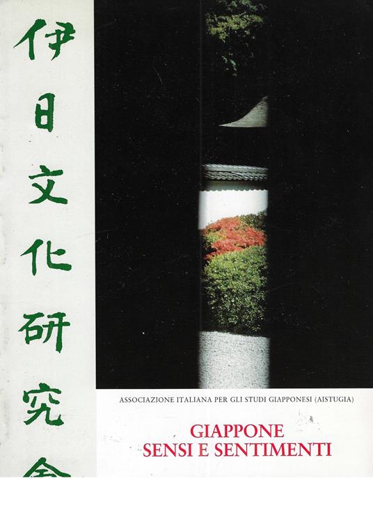 Giappone, sensi e sentimenti. Atti del XVII Convegno di studi sul Giappone - copertina