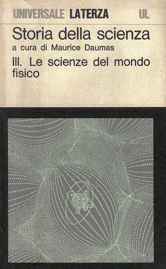 III : Le scienze del mondo fisico - Maurice Daumas - copertina