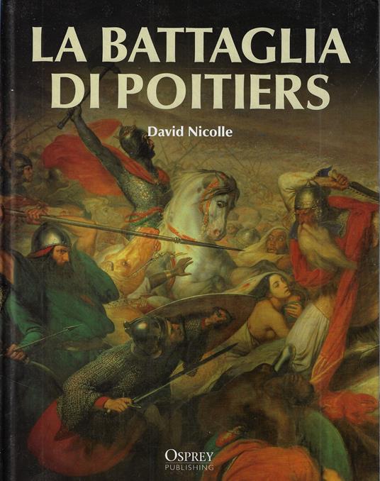 La battaglia di Poitiers - David Nicolle - copertina