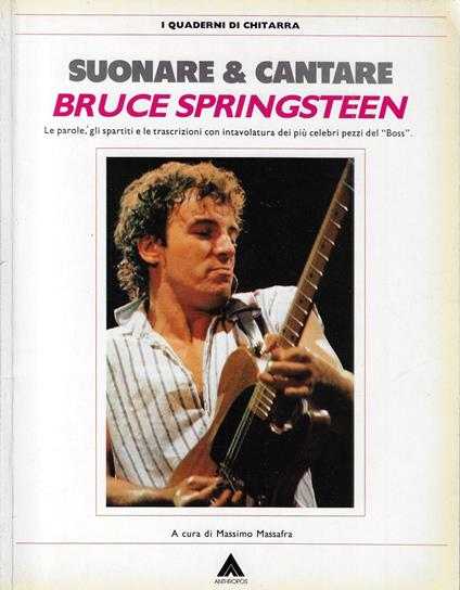 Bruce Springsteen : suonare e cantare - copertina