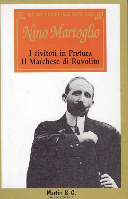 I Civitoti in Pretura. Il Marchese di Ruvolito - Nino Martoglio - copertina