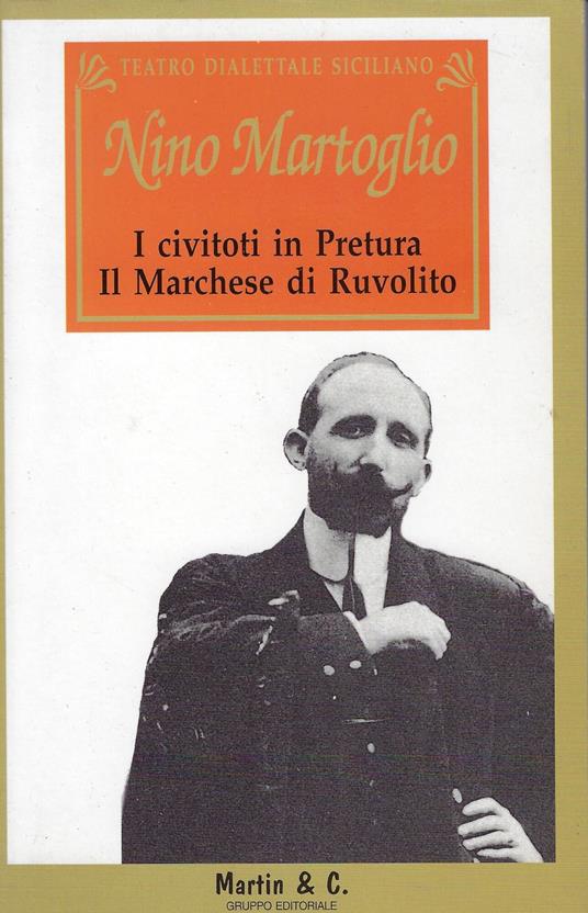 I Civitoti in Pretura. Il Marchese di Ruvolito - Nino Martoglio - copertina