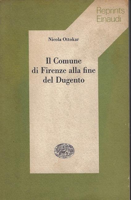 Il Comune di Firenze alla fine del Dugento - Nicola Ottokar - copertina