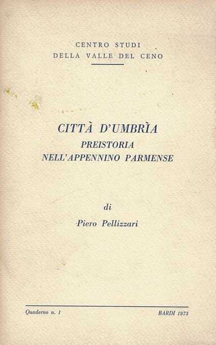 Citta d'Umbria : preistoria nell'Appennino parmense - copertina