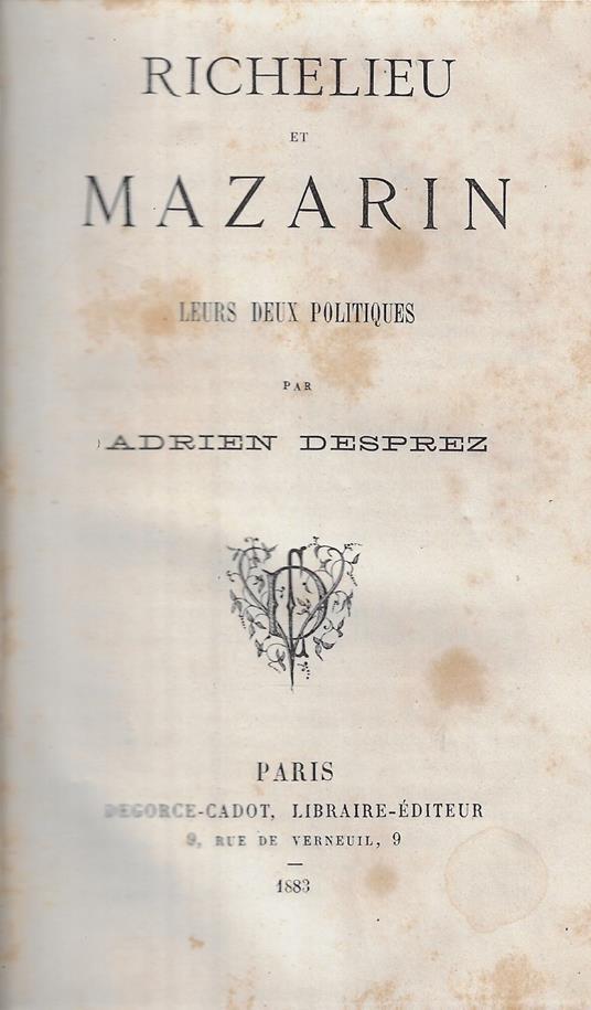 Richelieu et Mazarin : leurs deux politiques - copertina