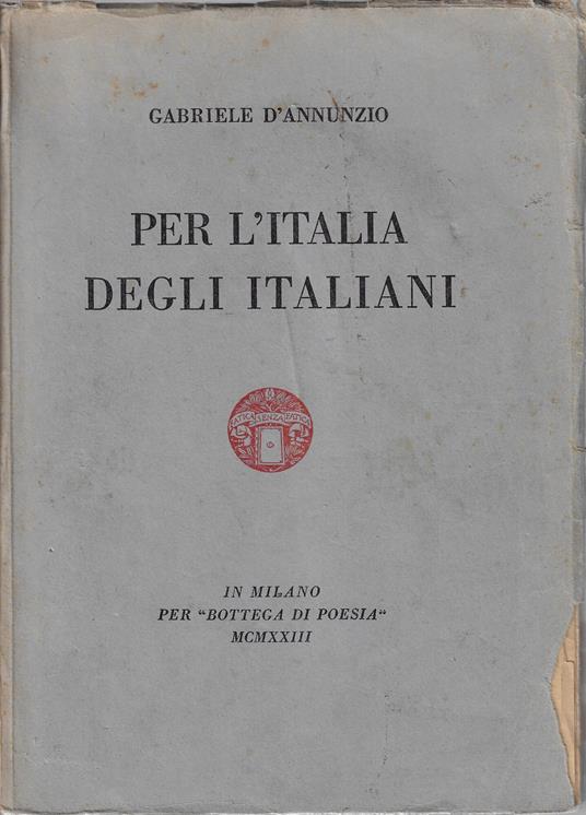 Per l'Italia degli italiani - Gabriele D'Annunzio - copertina