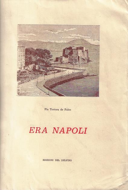 Era Napoli : una citta, un mondo - copertina