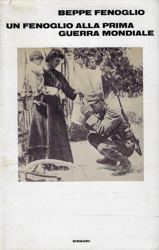 Un Fenoglio alla prima guerra mondiale - Beppe Fenoglio - copertina