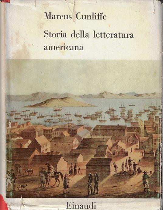 Storia della letteratura americana - Marcus Cunliffe - copertina
