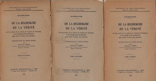 De la recherche de la vérité : où l 'on traite de la nature de l'esprit de l'hoome et de l'usage qùil en doit faire pour éviter l'erreur dans les Sciences - copertina