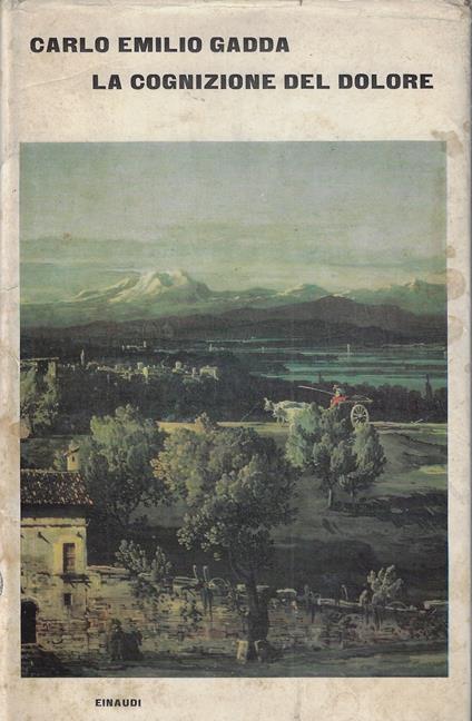 La cognizione del dolore - Carlo Emilio Gadda - copertina