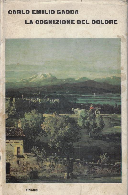 La cognizione del dolore - Carlo Emilio Gadda - copertina