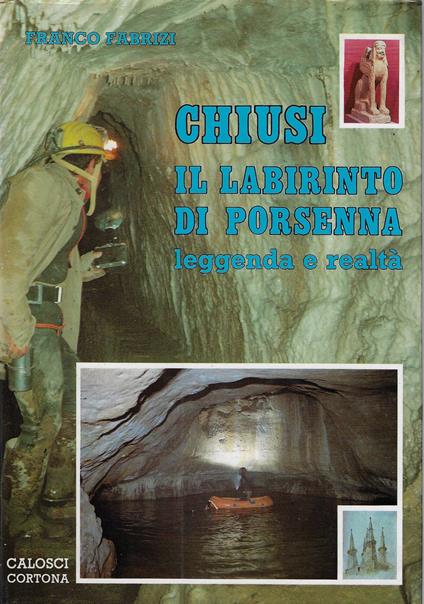 Chiusi il labirinto di Porsenna leggenda e realtà - copertina