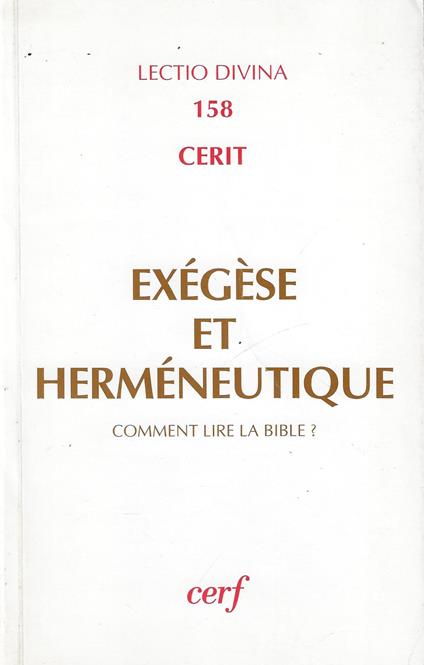Exegese Et Hermeneutique. Comment Lire La Bible ? - copertina