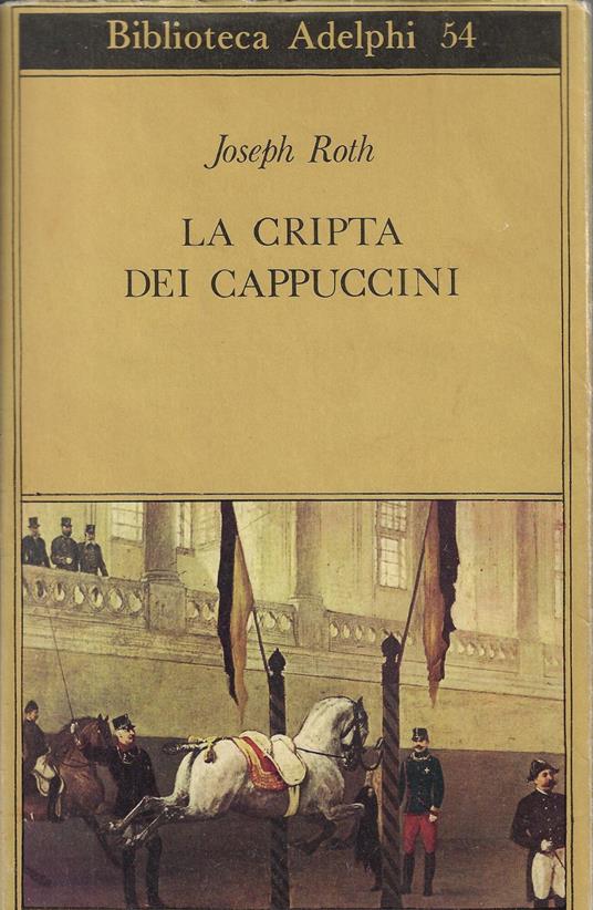 La cripta dei capuccini - Joseph Roth - copertina