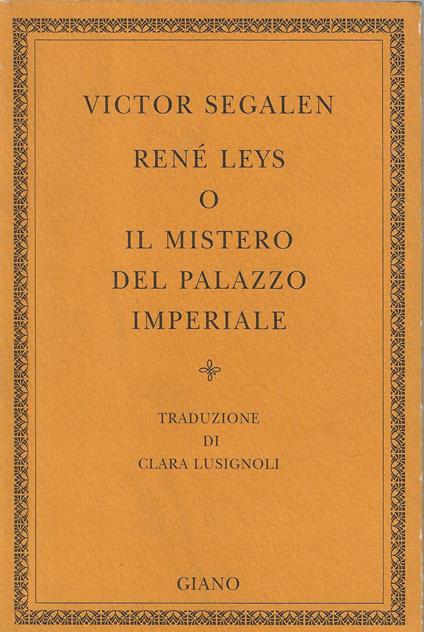 René Leys, o Il mistero del palazzo imperiale - Victor Segalen - copertina